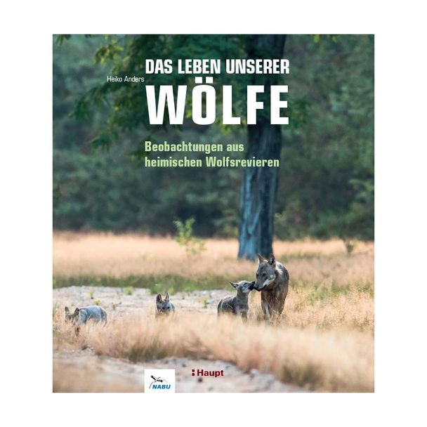 Das Leben unserer Wölfe