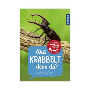 Was krabbelt denn da? Kindernaturführer (3. Auflage)