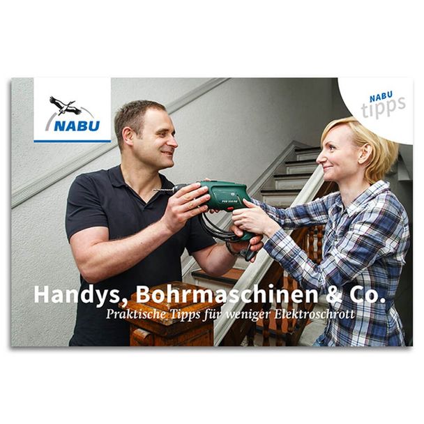 NABU-Tipp „Handys, Bohrmaschinen & Co.“