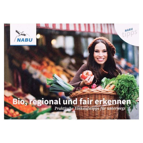 NABU-Tipp „Bio, regional und fair erkennen“