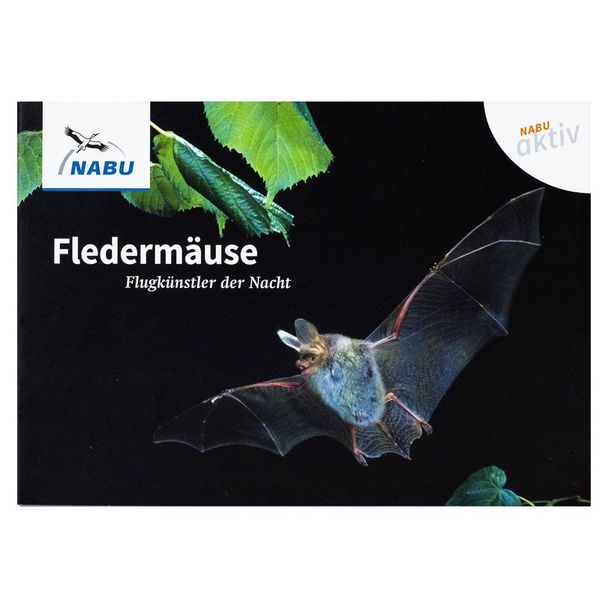 NABU aktiv: "Fledermäuse - Flugkünstler der Nacht"