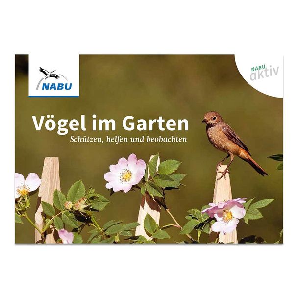 NABU aktiv: „Vögel im Garten - Schützen helfen und beobachten“